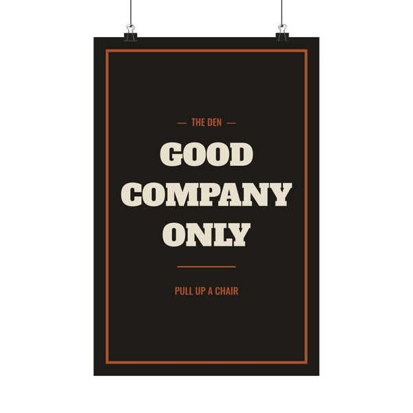 Good Company Only Poster