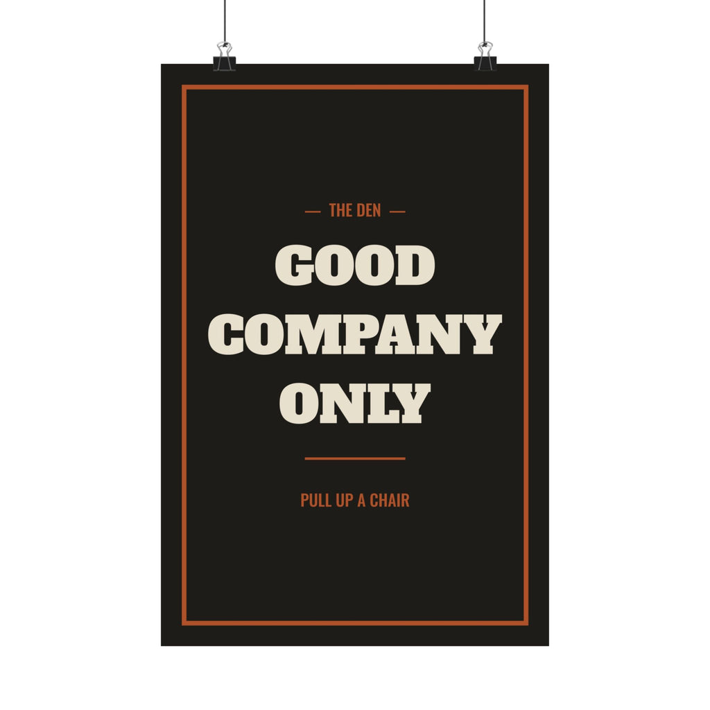 Good Company Only Poster