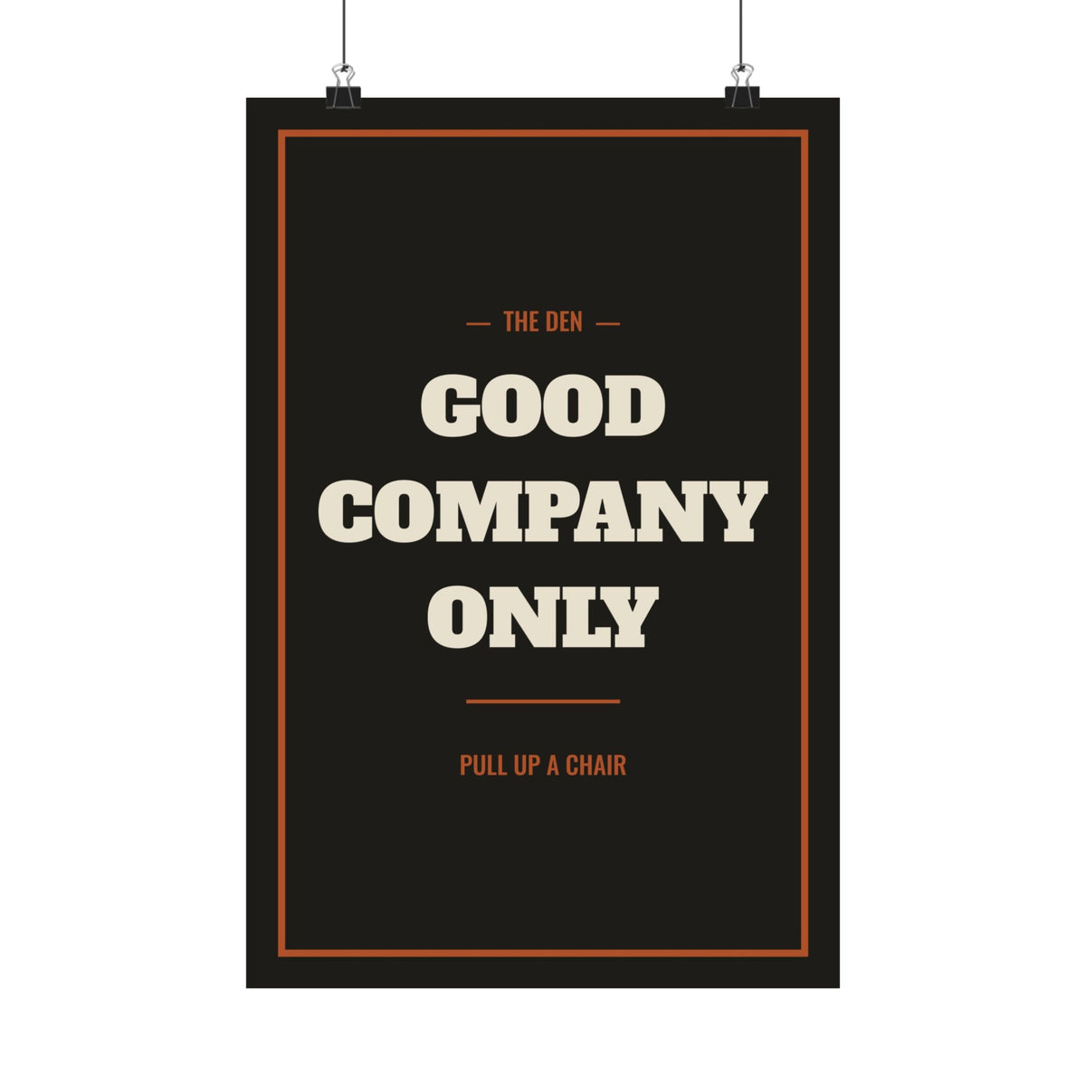 Good Company Only Poster