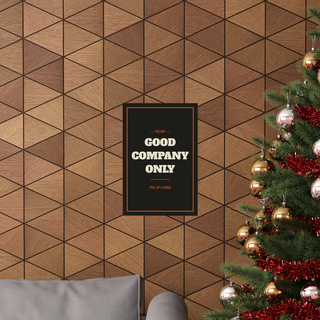 Good Company Only Poster