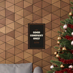 Good Company Only Poster