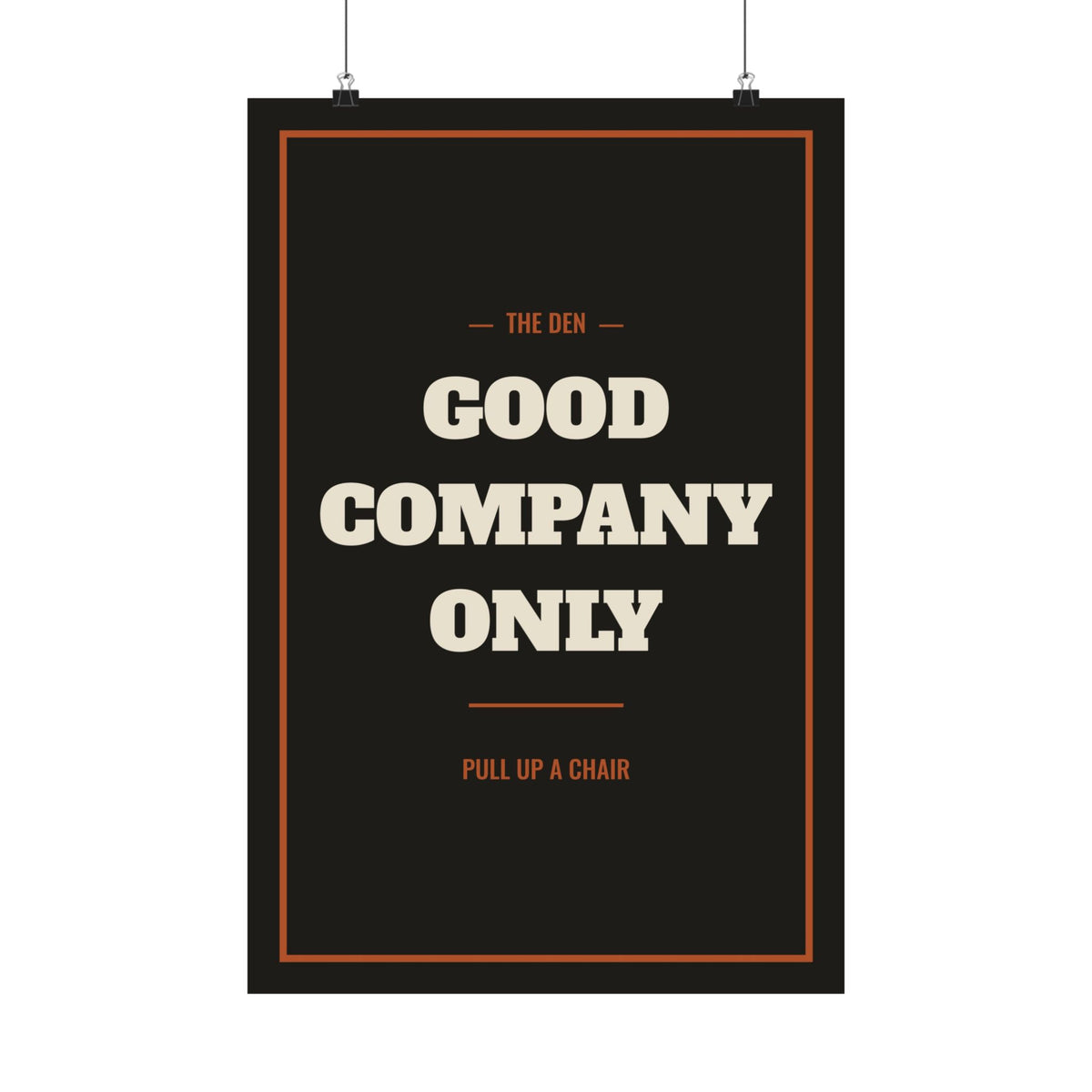 Good Company Only Poster