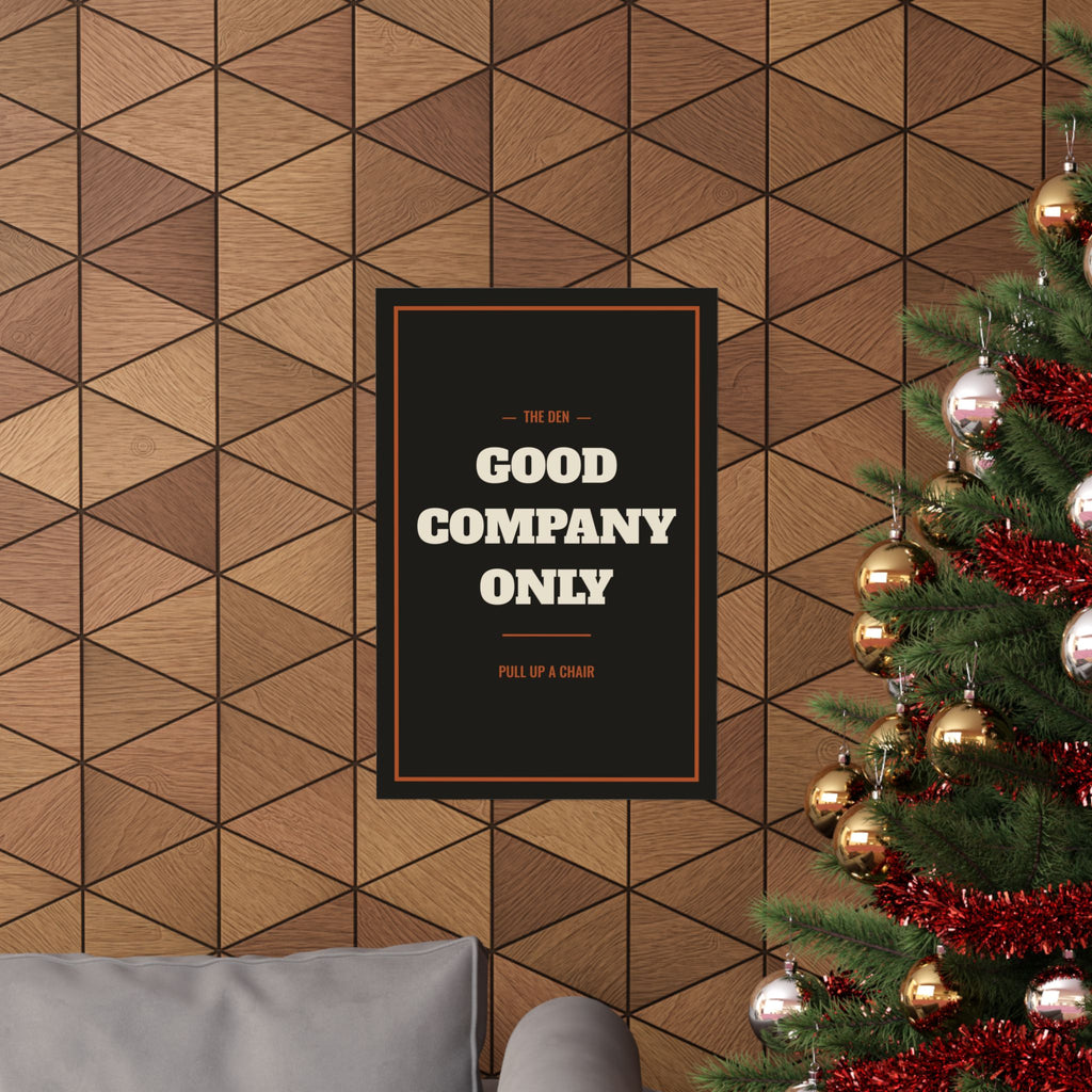 Good Company Only Poster