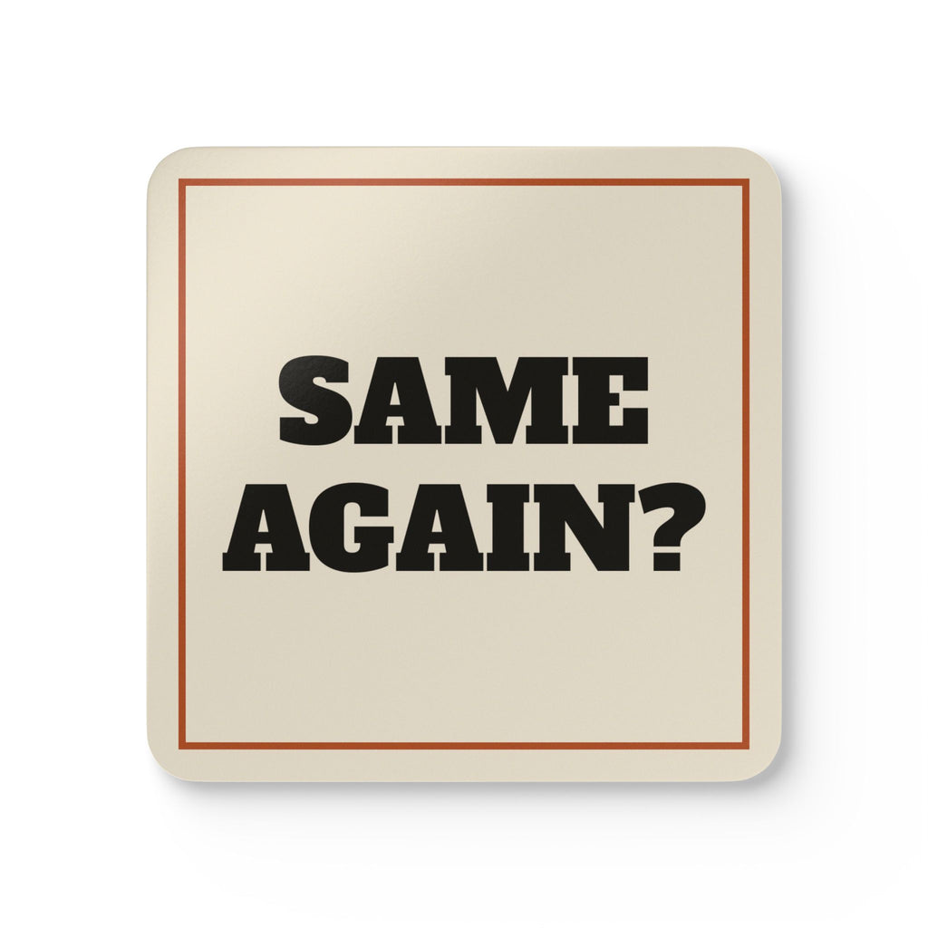 Same Again? Coaster Set of 4