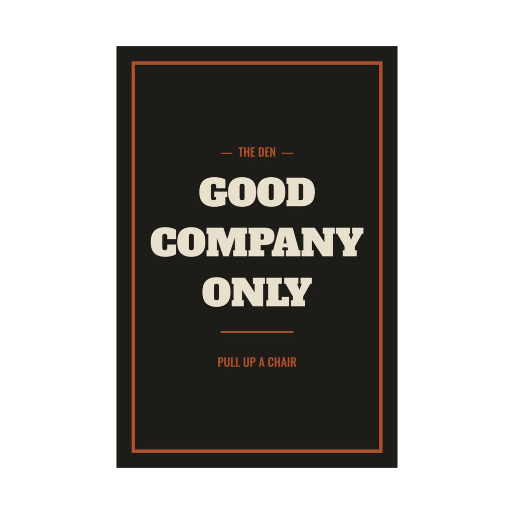 Good Company Only Poster